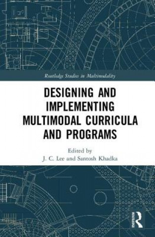 Carte Designing and Implementing Multimodal Curricula and Programs 
