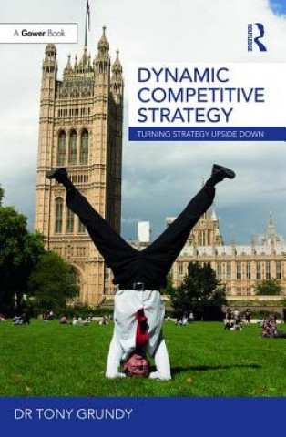 Livro Dynamic Competitive Strategy TONY GRUNDY
