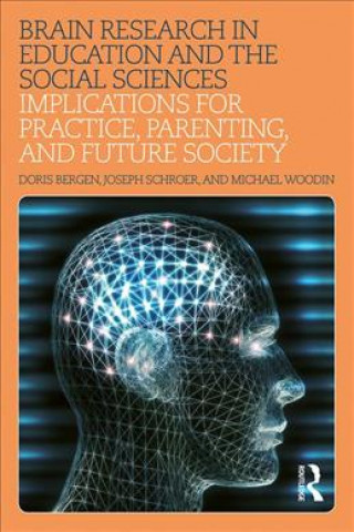 Kniha Brain Research in Education and the Social Sciences Doris L. Bergen