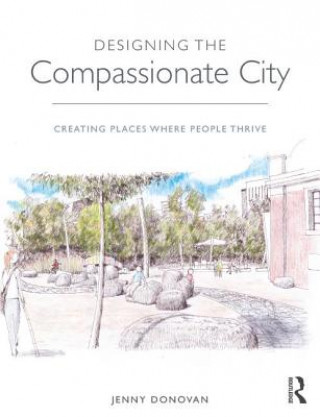 Kniha Designing the Compassionate City DONOVAN