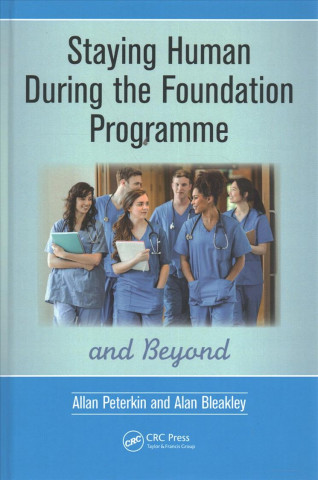 Boek Staying Human During the Foundation Programme and Beyond Allan Peterkin