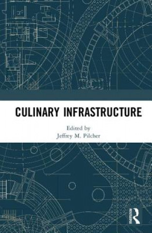 Kniha Culinary Infrastructure 