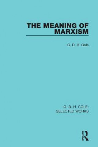 Knjiga Meaning of Marxism Cole