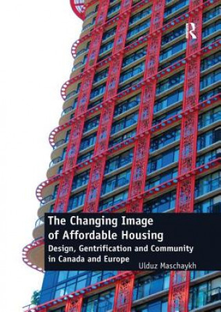 Book Changing Image of Affordable Housing Dr. Ulduz Maschaykh