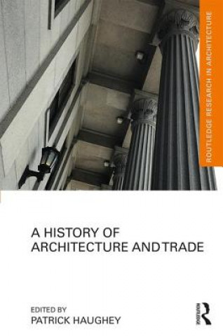 Könyv History of Architecture and Trade 