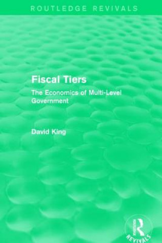 Libro Fiscal Tiers (Routledge Revivals) King