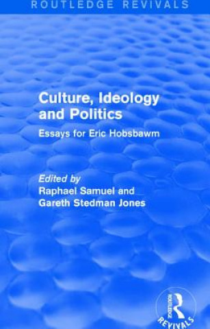 Książka Culture, Ideology and Politics (Routledge Revivals) 