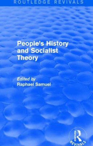 Könyv People's History and Socialist Theory (Routledge Revivals) 