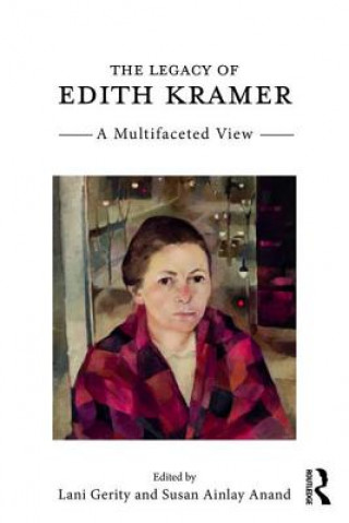 Book Legacy of Edith Kramer 