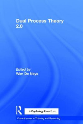 Knjiga Dual Process Theory 2.0 Wim de Neys