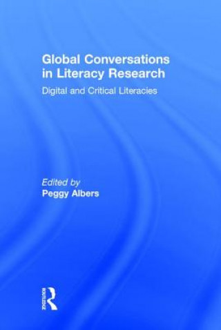 Könyv Global Conversations in Literacy Research 