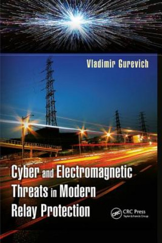 Knjiga Cyber and Electromagnetic Threats in Modern Relay Protection GUREVICH