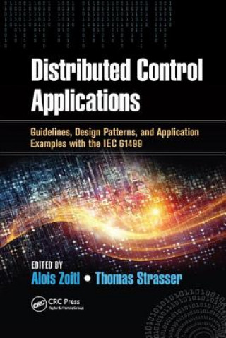 Książka Distributed Control Applications Alois Zoitl