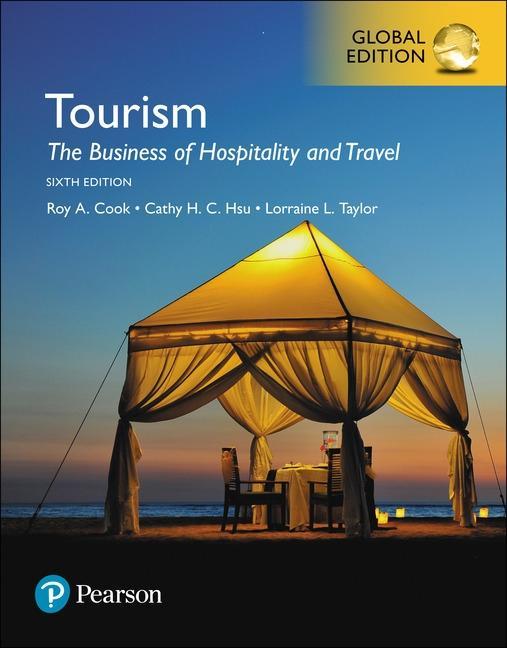 Carte Tourism: The Business of Hospitality and Travel, Global Edition COOK  ROY A.