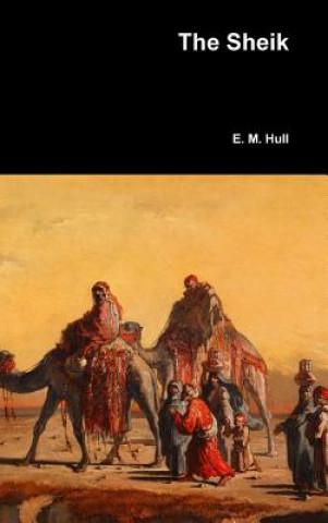 Kniha Sheik E. M. HULL