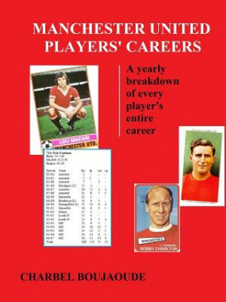 Książka Manchester United Players' Careers CHARBEL BOUJAOUDE