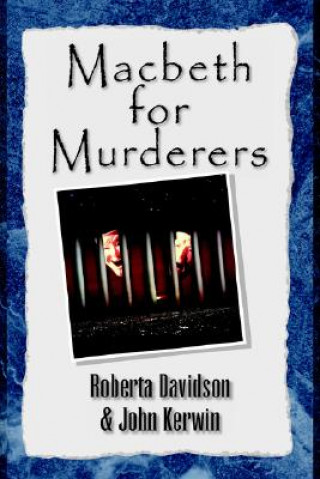 Book Macbeth for Murderers John Kerwin