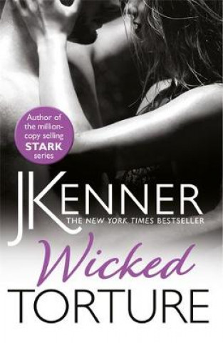Kniha Wicked Torture J. Kenner