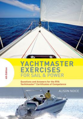 Kniha Yachtmaster Exercises for Sail and Power NOICE ALISON