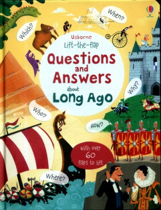 Книга Lift-the-flap Questions and Answers about Long Ago NOT KNOWN