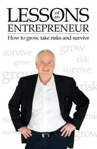 Книга Lessons of an Entrepreneur RAY PEKOWSKI