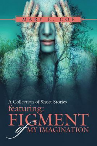 Carte Collection of Short Stories - Featuring MARY E. COE