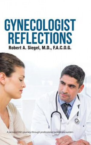 Livre Gynecologist Reflections SIEGEL