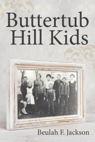 Knjiga Buttertub Hill Kids BEULAH F. JACKSON