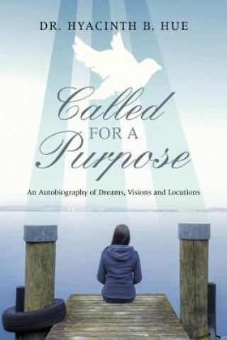 Book Called for a Purpose DR. HYACINTH B. HUE