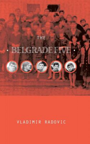 Book Belgrade Five VLADIMIR RADOVIC