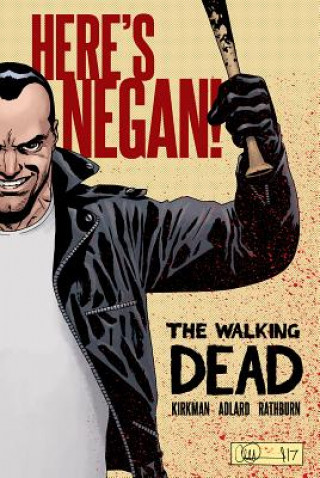 Book Walking Dead: Here's Negan Robert Kirkman