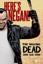 Könyv Walking Dead: Here's Negan Robert Kirkman