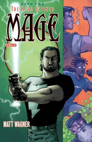 Książka Mage Book Two: The Hero Defined Part One (Volume 3) Matt Wagner