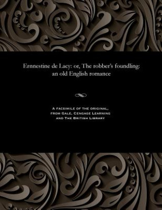 Knjiga Ernnestine de Lacy THOMAS PECKET PREST