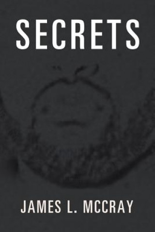 Knjiga Secrets JAMES L. MCCRAY
