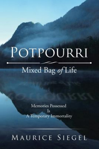 Knjiga Potpourri MAURICE SIEGEL