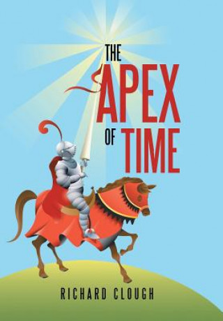 Kniha Apex of Time RICHARD CLOUGH