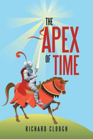 Kniha Apex of Time RICHARD CLOUGH