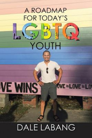 Carte RoadMap for Today's LGBTQ Youth DALE LABANG