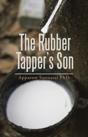 Knjiga Rubber Tapper's Son APPARO SANNASAI PHD