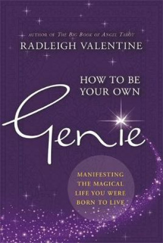Kniha How to Be Your Own Genie Radleigh Valentine