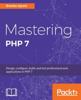 Carte Mastering PHP 7 James Mallison