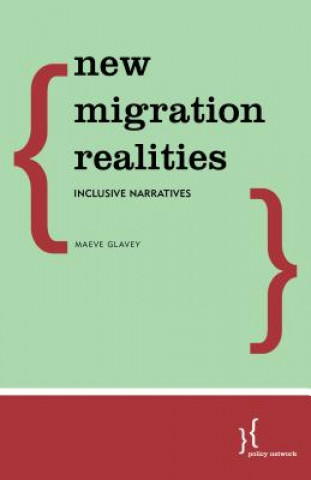 Knjiga New Migration Realities Maeve Glavey