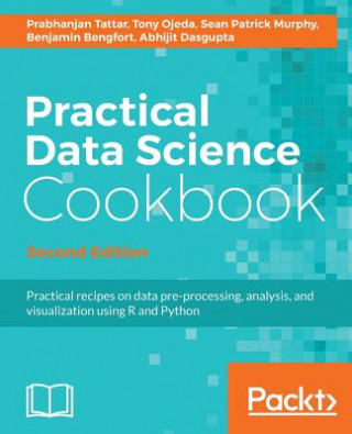 Knjiga Practical Data Science Cookbook - Prabhanjan Tattar