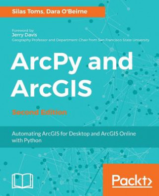 Könyv ArcPy and ArcGIS - Silas Toms
