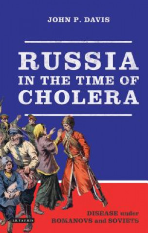 Carte Russia in the Time of Cholera DAVIS  JOHN P