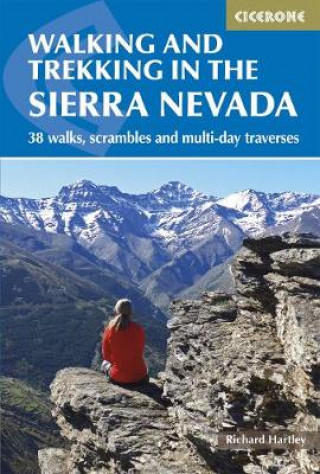 Kniha Walking and Trekking in the Sierra Nevada Richard Hartley