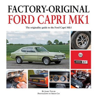 Könyv Factory-Original Ford Capri Mk1 James Taylor