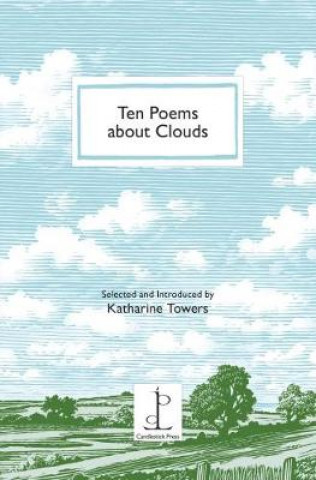 Carte Ten Poems about Clouds Katherine Towers