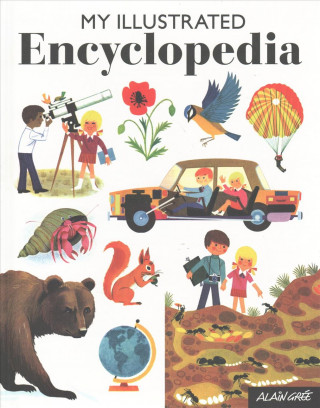 Könyv My Illustrated Encyclopedia Alain Gree